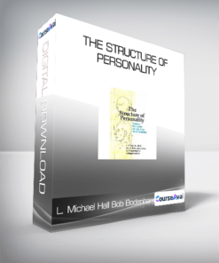 L. Michael Hall and Bob Bodenhamer - The Structure of Personality