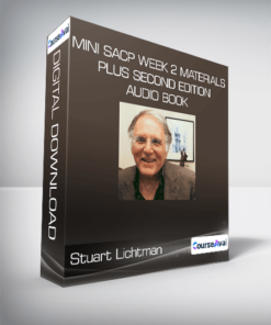 Stuart Lichtman - Mini SACP Week 2 materials PLUS Second Edition Audio Book
