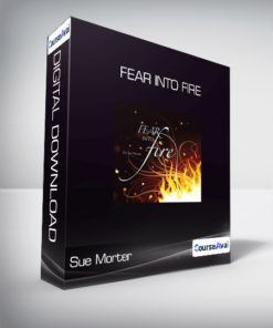 Sue Morter - Fear Into Fire
