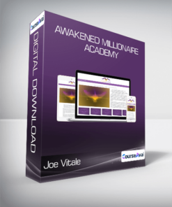 Joe Vitale - Awakened Millionaire Academy