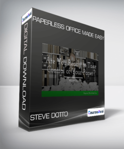 Steve Dotto - Paperless Office Made Easy