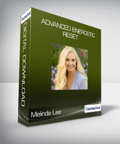 Melinda Lee - ADVANCED Energetic Reset