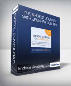 Entheos Academy - The Shero's Journey with Jennifer Louden