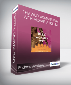 Entheos Academy - The Wild Woman's Way with Michaela Boehm
