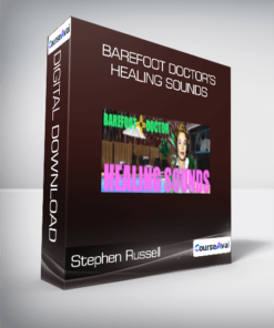 Stephen Russell - Barefoot Doctor’s Healing Sounds