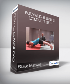 Steve Maxwell - Bodyweight Basics (Complete Set)
