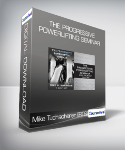Mike Tuchscherer [RTS] - The Progressive Powerlifting Seminar