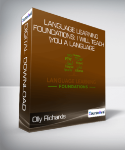 Olly Richards - Language Learning Foundations: I Will Teach You A Language