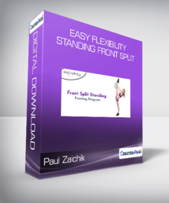 Paul Zaichik - Easy Flexibility - Standing Front Split