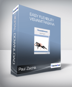 Paul Zaichik - Easy Flexibility - Visvamitrasana