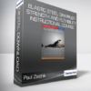 Paul Zaichik- Elastic Steel Grappler-Strength and Flexibility Instructional Course