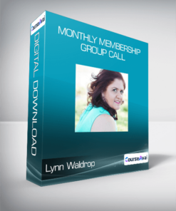 Lynn Waldrop - Monthly Membership Group Call