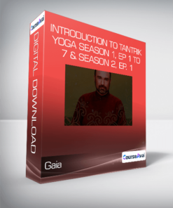Gaia - Introduction to Tantrik Yoga Season 1