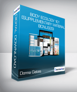 Donna Gates - Body Ecology 101 (Supplementary Material + Bonuses)