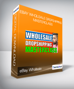 eBay Wholsale Dropshipping Masterclass