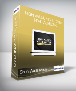 Shen Wade Media - High Value High Status for Facebook