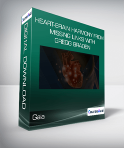 Gaia - Heart-Brain Harmony from Missing Links with Gregg Braden
