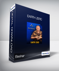 Bashar - Earth Zero
