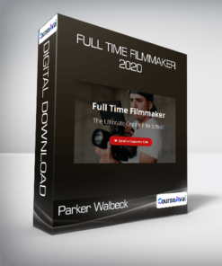 Parker Walbeck - Full Time Filmmaker 2020