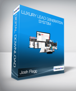 Josh Flagg - Luxury Lead Generation System