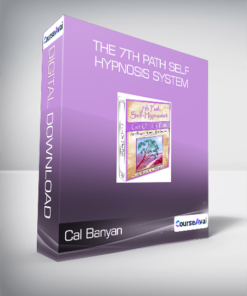Cal Banyan - The 7th Path Self-Hypnosis System