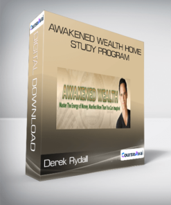 Derek Rydall - Awakened Wealth Home Study Program