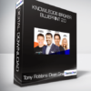 Tony Robbins & Dean Graziosi - Knowledge Broker Blueprint 2.0