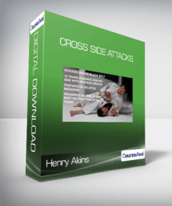 Henry Akins - Cross Side Attacks
