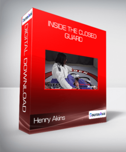 Henry Akins - Inside the Closed Guard