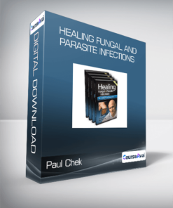 Paul Chek - Healing Fungal and Parasite Infections
