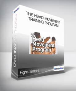 Fight Smart - The Head Movement Training Program