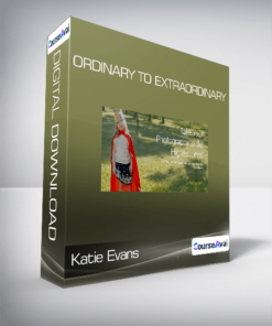 Katie Evans - Ordinary to Extraordinary
