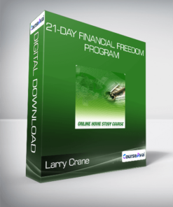 Larry Crane's 21-Day Financial Freedom Program