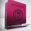 Eric Thomas and Associates - Breathe University
