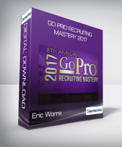 Eric Worre - Go Pro Recruiting Mastery 2017
