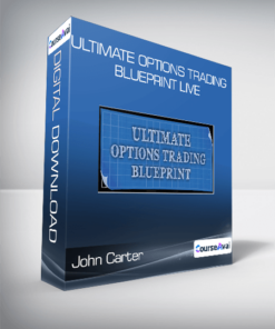 John Carter - Ultimate Options Trading Blueprint Live