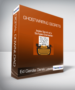 Ed Gandia and Derek Lewis - Ghostwriting Secrets