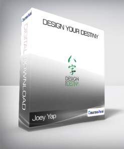 Joey Yap - Design Your Destiny