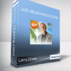Larry Crane - Live Abundance Course