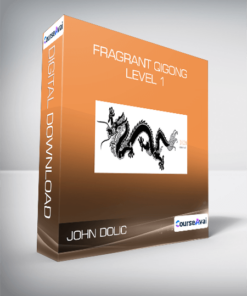 John Dolic - Fragrant Qigong Level 1