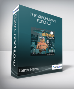 Derek Pierce - The Strongman Formula