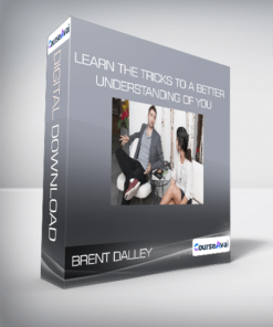 Brent Dalley - Learn the Tricks to a Better Understanding of You