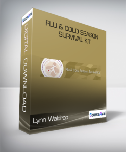 Lynn Waldrop - Flu & Cold Season Survival Kit