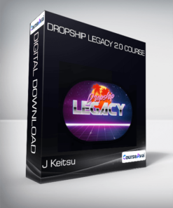 J Keitsu - Dropship Legacy 2.0 Course