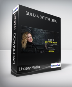 Lindsay Padilla - Build a Better Beta