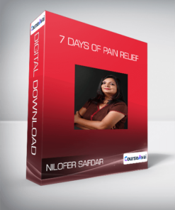 Nilofer Safdar - 7 days of pain relief
