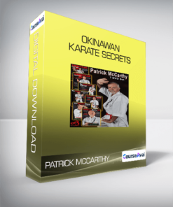 Patrick McCarthy - Okinawan Karate Secrets