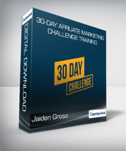 Jaiden Gross - 30-Day Affiliate Marketing Challenge Training