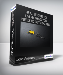Josh Answers - Real Estate 101 - EVERYTHING You Need To Get STARTED