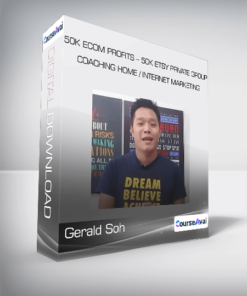 Gerald Soh - 50K eCom Profits - 50K Etsy Private Group Coaching Home / Internet Marketing